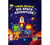 Tinga Dojo's Big Space Adventure (Edition1st)