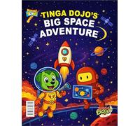 Tinga Dojo's Big Space Adventure (Edition1st)