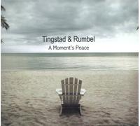 Tingstad & Rumbel - A Moment's Peace