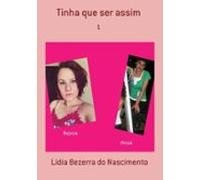 Tinha Que Ser Assim (ebook)
