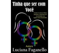 Tinha Que Ser Com Você (ebook)