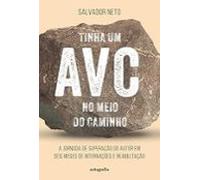 TINHA UM AVC NO MEIO DO CAMINHO | Salvador Neto