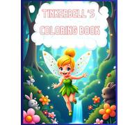 Tinkerbell's coloring book: Discover a world with Tinkerbell! This fun coloring book is filled with , sparkling , and creative pages for kids to ... children who love fairies, and coloring fun.