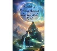 Tinkling Echoes Across the Wizard Fold
