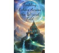 Tinkling Echoes Across the Wizard Fold