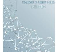 Tinlicker X Robert Miles - Children (Mix 12") [Vinilo]