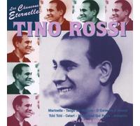 Tino Rossi - Chansons Eternelles
