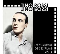 Tino Rossi - Les musiques de ses films : Volume 1