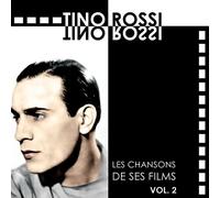 Tino Rossi - Les musiques de ses films : Volume 2
