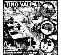 Tino Valpa - The Scream Is Truly Silent [Casete]