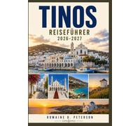 Tinos Reiseführer 2026-2027: Entdecken Sie traditionelle Dörfer, Marmorkunst, malerische Strände, lokale Küche und praktische Tipps für Ihren Griechenland-Urlaub