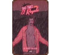 TINSAEGE Letrero de metal con texto en inglés "BAD TIMES AT THE ROYALE" | Letreros decorativos y placas para tu hogar, bar, club o decoración de pared, 8 x 12 pulgadas