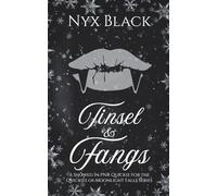 Tinsel and Fangs: A Snowed-In PNR Quickie (Quickies of Moonlight Falls)