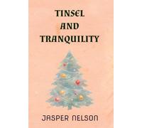 Tinsel and Tranquility