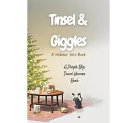 Tinsel & Giggles: A Holiday Joke Book: A Purple Blip Travel Humor Book
