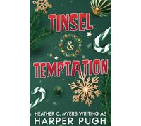 Tinsel & Temptation (The Evergreen Hollow Christmas Romance Series)