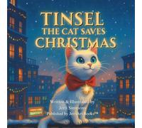 Tinsel the Cat Saves Christmas: A Christmas Mystery Storybook for Kids Ages 3-8 with Sparkly Illustrations