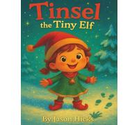 Tinsel The Tiny Elf