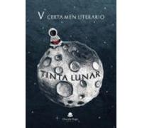 Tinta lunar. V Certamen literario