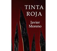 TINTA ROJA: Trilogía | Novela negra | Thriller |: 2 (Trilogía MALAS TINTAS)