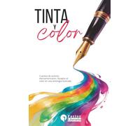 Tinta y color: Cuentos y poemas de autores iberoamericanos, llevados al color en una antología ilustrada.