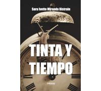 Tinta y tiempo: 01 (Ficción)