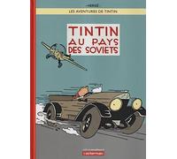 Tintin au pays des Soviets: Édition noir et blanc colorisée (Les Aventures de Tintin, 1)