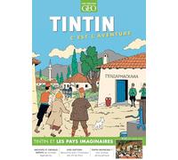 Tintin c'est l'aventure n°23: Lieux imaginaires !