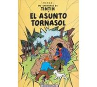 Tintin: El Asunto Tornasol (28ª Ed.)