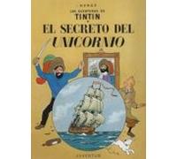 El secreto del Unicornio (cartoné) (LAS AVENTURAS DE TINTIN CARTONE)