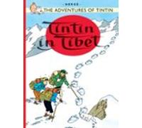Tintin in Tibet: The Official Classic Children’s Illustrated Mystery Adventure Series (The Adventures of Tintin)