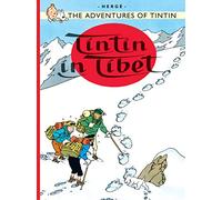 Tintin in Tibet: The Official Classic Children’s Illustrated Mystery Adventure Series (The Adventures of Tintin)