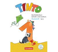 Tinto 1 1. Schuljahr - Buchstabenkurs mit Schreib- und Lesekurs Druckschrift: Teil 1+2 im Paket, mit Buchstabenhaus