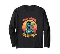 Tiny Arms Big Attitude - Divertido Ambiente T Rex Manga Larga
