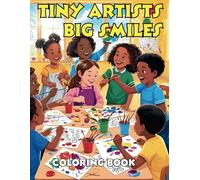 Tiny Artists, Big Smiles: Coloring Book