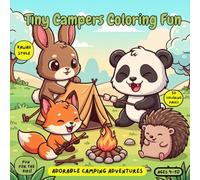 Tiny Campers Coloring Fun: A Fun Camping Themed Coloring Book with Kawaii Baby Animals