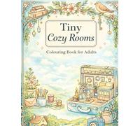Tiny Cozy Rooms Colouring Book
