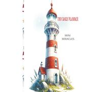 TINY DAILY PLANNER: MINI MIRACLES
