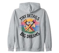 Tiny Details Paleta de Pintor Big Dreams Art Teacher Sudadera con Capucha