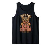 Tiny Dog Big Attitude Yorkshire Terrier Mamá Camiseta sin Mangas