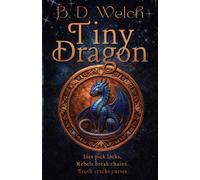 Tiny Dragon: The Chainbreaker Rebellion: Book 1