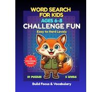 Tiny Explorers Word Search - Book 12: Ultimate Challenge: Word Search for Kids Ages 6-8: 81 Fun Puzzles, Cute Coloring Pages & Educational Facts for Screen-Free Learning (Tiny Explorers Series)
