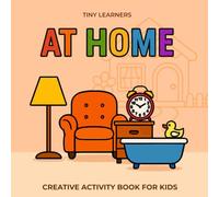 Tiny First Words: At Home: An Activity Book for Kids Ages 2-5 | Fine Motor Skills, Early Literacy and Social-Emotional Learning