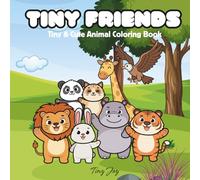 Tiny Friends: Tiny and Cute Animal Coloring Book