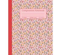 Tiny Garden Blossoms Composition Notebook: College Ruled, Petite Flower Garden Aesthetic, Cute Writing Notebook for Girls, Teens & Women