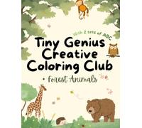 Tiny Genius Creative Coloring Club : forest animals: ABC alphabet forest animals coloring book for kids