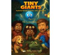 Tiny Giants - The Song of Storms: A journey through footprints, roots, and dreams (Semillas en la Oscuridad)
