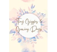 Tiny Giggle & Growing Days | Gender Neutral Color: Childen Memory Book | Capture Memories
