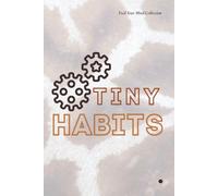 Tiny Habits Notebook: Lined Journal for Daily Notes, Goals and Personal Growth: Small steps have a way of becoming something bigger.