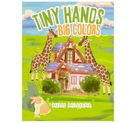 Tiny Hands, Big Colors: Easy Coloring Pages of Cute Animals for Preschool and Kindergarten
